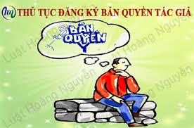 DỊCH VỤ ĐĂNG KÝ BẢN QUYỀN TÁC GIẢ, TÁC PHẨM UY TÍN 2019